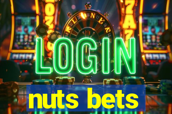 nuts bets