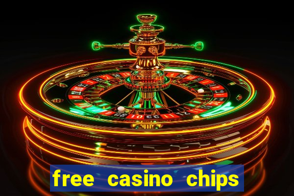 free casino chips no deposit