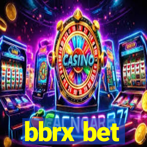 bbrx bet