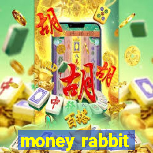 money rabbit