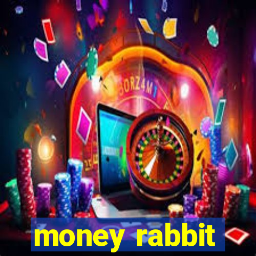 money rabbit