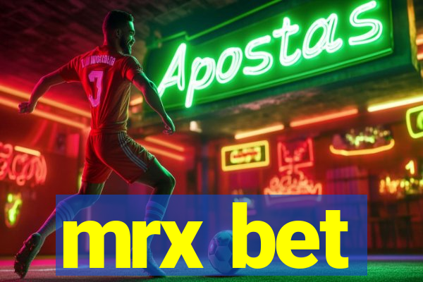 mrx bet