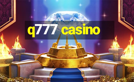 q777 casino