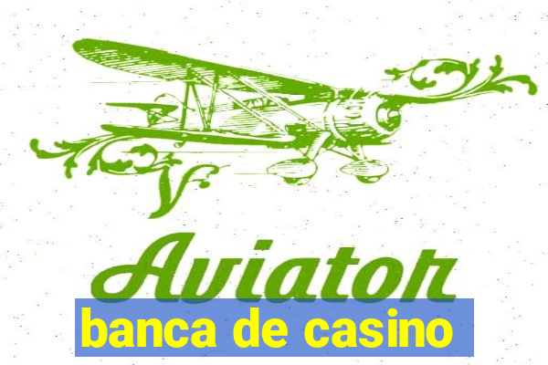 banca de casino