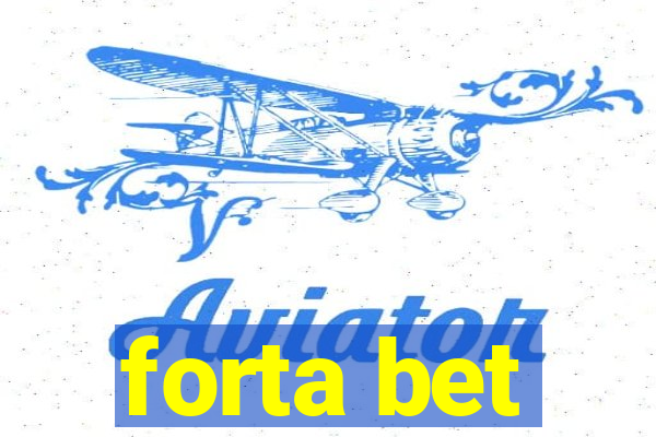 forta bet