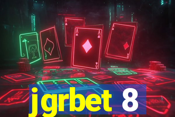 jgrbet 8