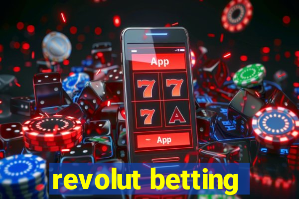 revolut betting