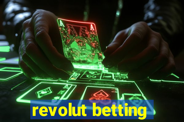 revolut betting