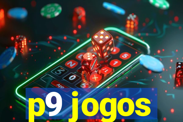 p9 jogos