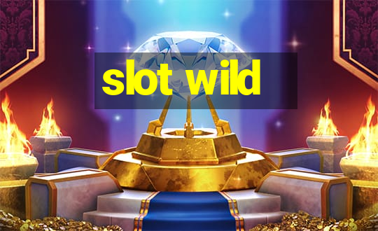 slot wild