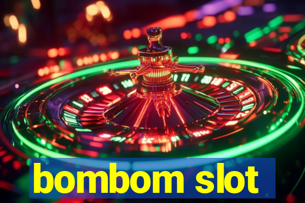 bombom slot