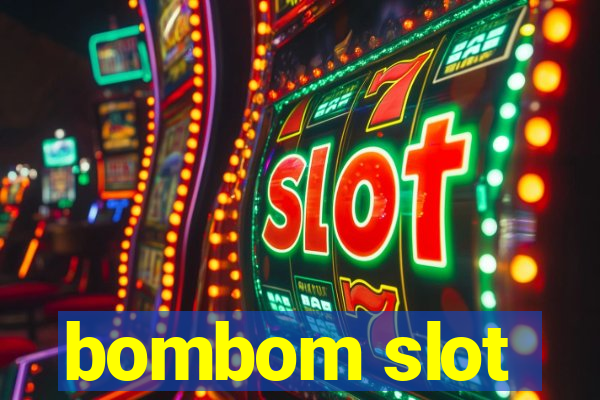 bombom slot