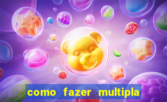 como fazer multipla na estrela bet