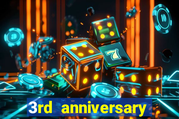 3rd anniversary login bonus