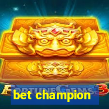 bet champion