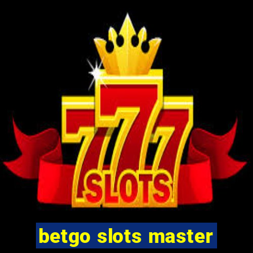 betgo slots master