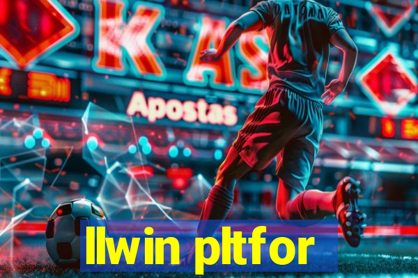 llwin pltfor