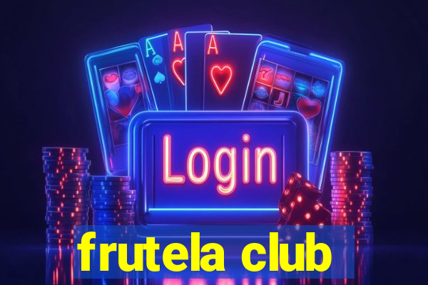 frutela club