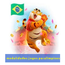 modalidades jogos paralimpicos