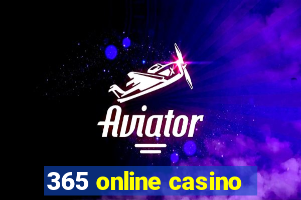 365 online casino