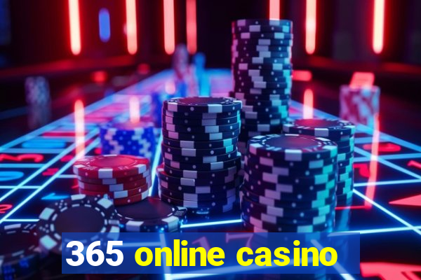 365 online casino