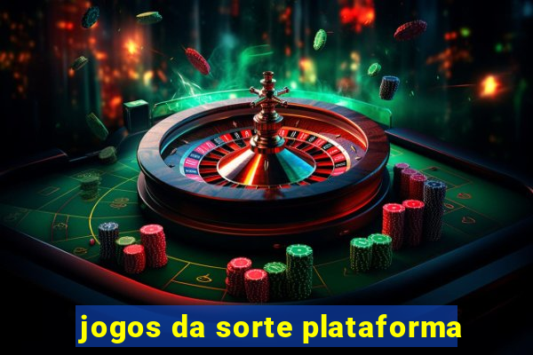 jogos da sorte plataforma