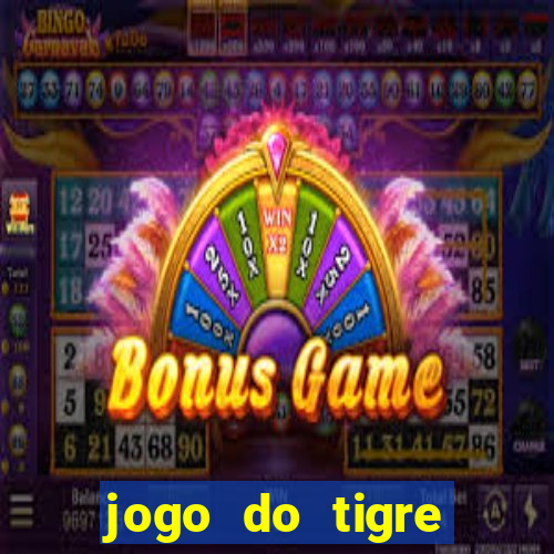 jogo do tigre online gratis