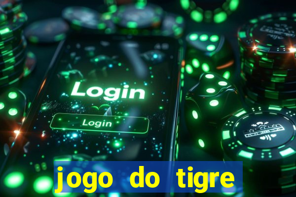 jogo do tigre online gratis