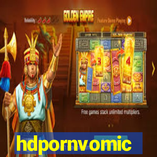 hdpornvomic