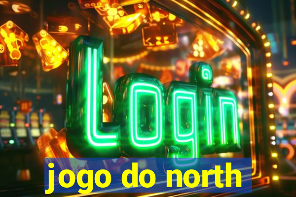 jogo do north