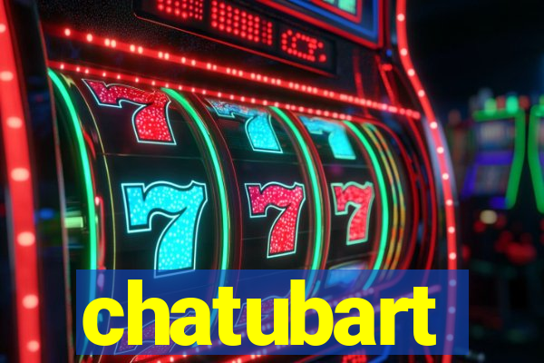 chatubart