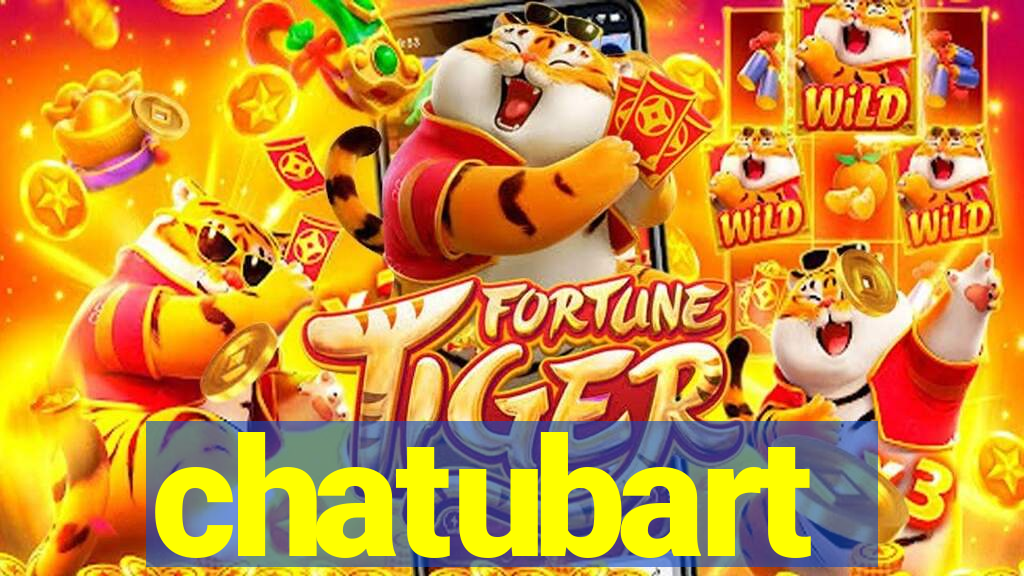 chatubart