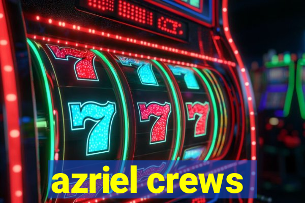 azriel crews