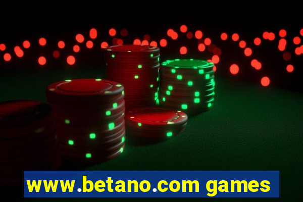 www.betano.com games