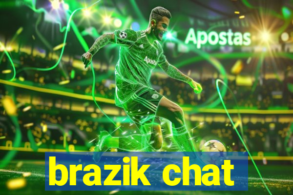 brazik chat