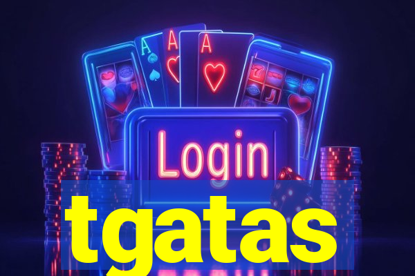 tgatas