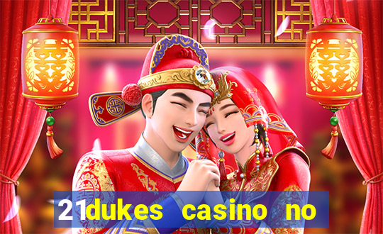 21dukes casino no deposit bonus codes