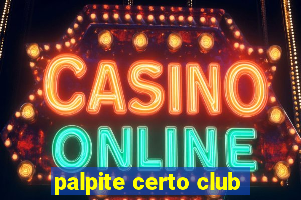 palpite certo club