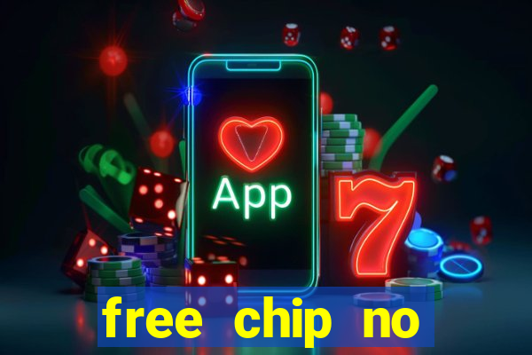 free chip no deposit casino