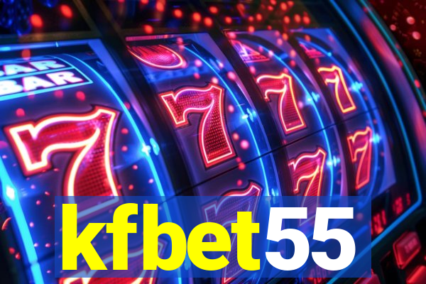 kfbet55