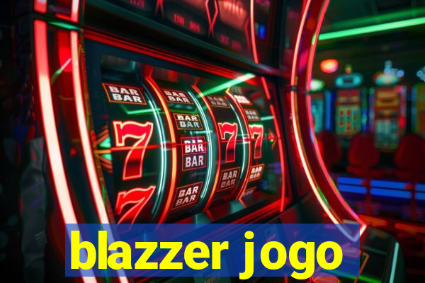 blazzer jogo