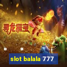 slot balala 777