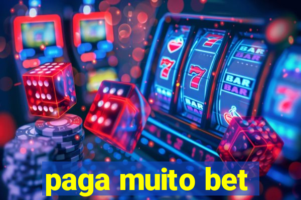 paga muito bet