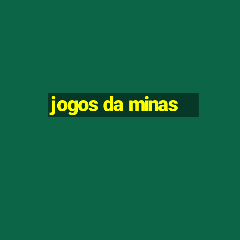 jogos da minas