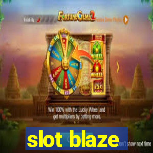 slot blaze