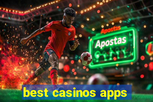 best casinos apps