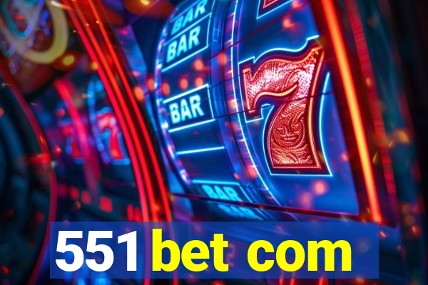 551 bet com