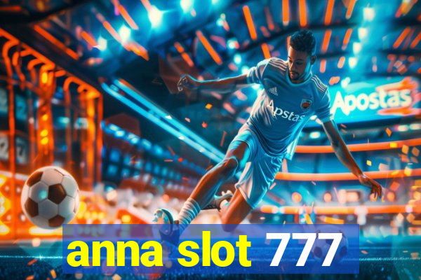 anna slot 777