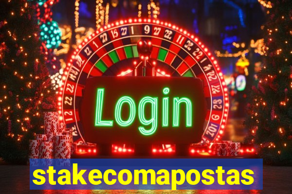 stakecomapostas