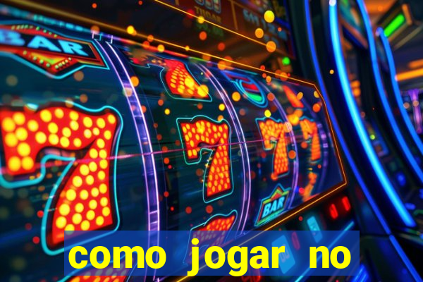 como jogar no fortune tigre